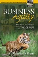 Business Agility: Strategies for Gainiong Competitive Advantage Through Moblie Business Solutions