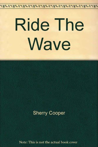 Stock image for Ride The Wave : [Taking Control In A Turbulent Financial Age] for sale by Granada Bookstore,            IOBA