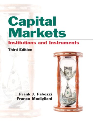 9780130673343: Capital Markets: Institutions and Instruments: United States Edition