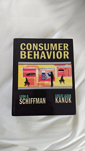 Consumer Behavior, Eighth Edition (9780130673350) by Schiffman, Leon G.; Kanuk, Leslie Lazar