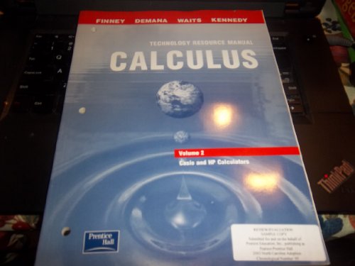 9780130678232: Calculus Technology Resource Manual (Calculus Graphical Numerical Algebraic, Volume 2 Casio and HP C