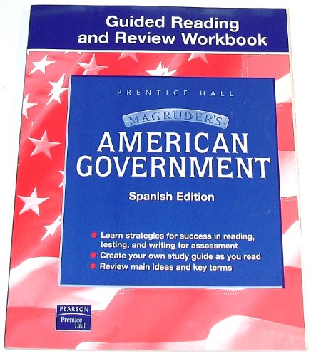 9780130679574: MAGRUDER'S AMERICAN GOVERNMENT GUIDED READING AND REVIEW WORKBOOK SPANISH STUDENT EDITION 2003C