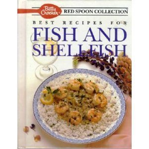 Stock image for Betty Crocker's Best Recipes for Fish and Shellfish for sale by BookHolders