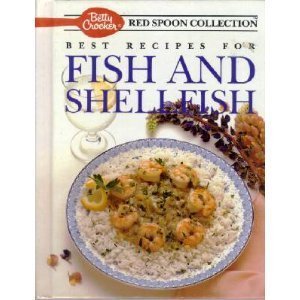 9780130681072: Betty Crocker's Best Recipes for Fish and Shellfish (Betty Crocker's Red Spoon Collection)
