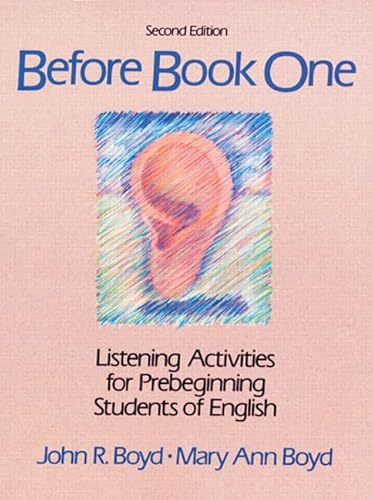 Beispielbild fr Before Book One: Listening Activities for Pre-Beginning Students of English (Second Edition) zum Verkauf von Wonder Book