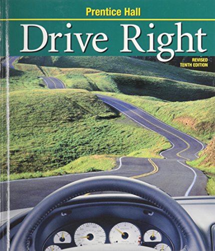 9780130683243: DRIVE RIGHT 10TH EDITION REVISED STUDENT EDITION 2003C