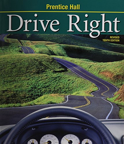 Beispielbild fr DRIVE RIGHT 10TH EDITION REVISED STUDENT EDITION (SOFT) 2003C zum Verkauf von HPB-Red