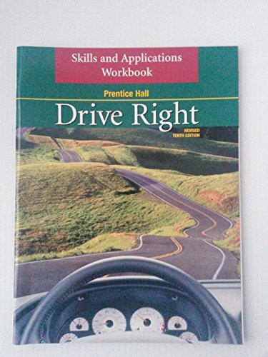 9780130683281: Drive Right: Skills and Application