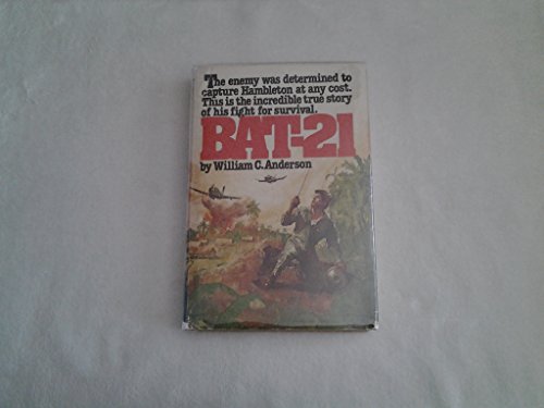 Beispielbild fr BAT-Twenty-One : Based on the True Story of Lt. Col. Iceal E. Hambleton, USAF zum Verkauf von Better World Books