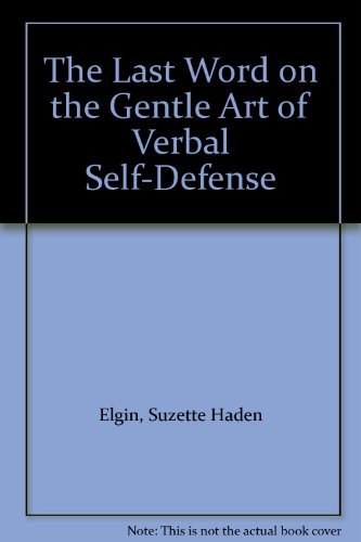 9780130700384: The Last Word on the Gentle Art of Verbal Self-Defense