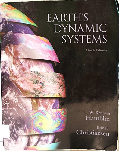 9780130701466: The Earth's Dynamic Systems: A Textbook in Physical Geology