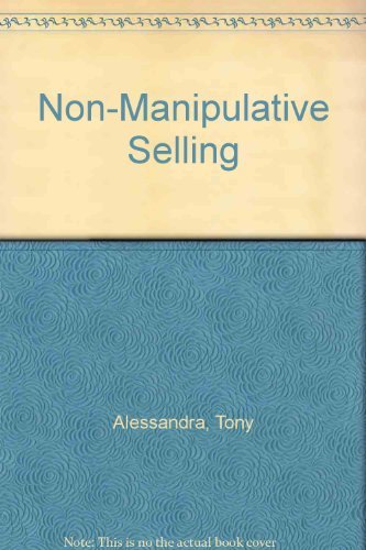 9780130708304: Non-Manipulative Selling