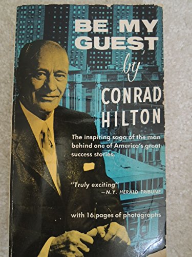 Be My Guest - Hilton, Conrad N.