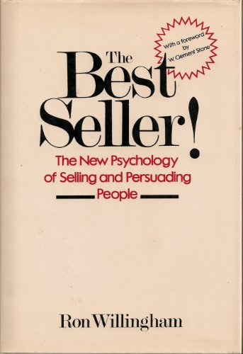 Beispielbild fr The best seller!: The new psychology of selling and persuading people zum Verkauf von Gulf Coast Books