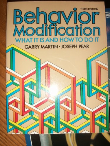 Stock image for Behavior Modification and What It Is and How to Do It for sale by Better World Books