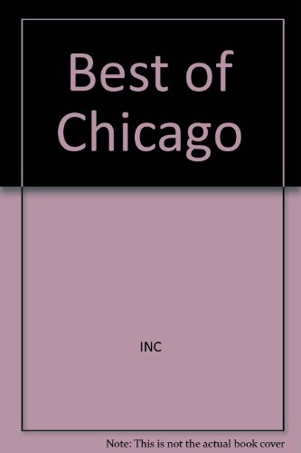 Beispielbild fr The Best of Chicago zum Verkauf von SecondSale