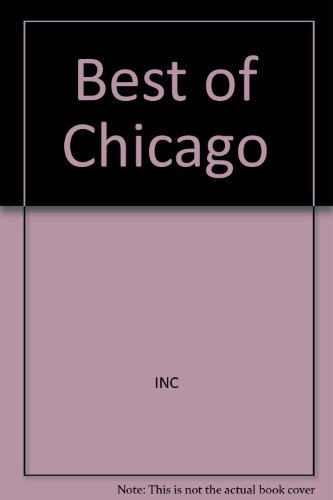 Stock image for The Best of Chicago for sale by Better World Books