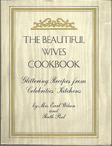 THE BEAUTIFUL WIVES COOKBOOK
