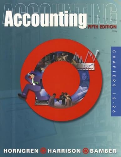 Accounting 12-26 and CD Package, Fifth Edition (9780130732323) by Horngren, Charles T.; Harrison, Walter T.; Bamber, Linda Smith; Robinson, Michael A.