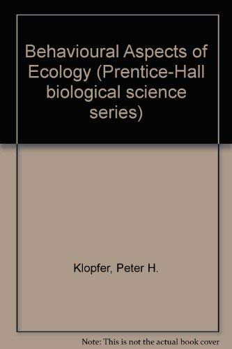 Imagen de archivo de Behavioural Aspects of Ecology (Prentice-Hall biological science series. Concepts of modern biology series) a la venta por Village Books and Music