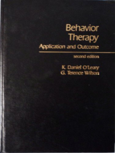 Imagen de archivo de Behaviour Therapy: Application and Outcome (P-H series on social learning theory) a la venta por Wonder Book