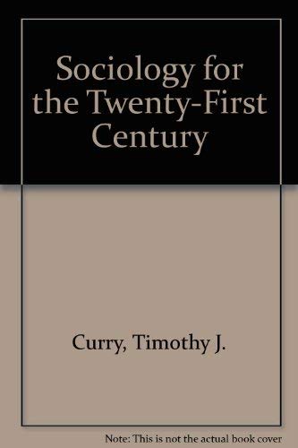 9780130742124: Sociology for the Twenty-First Century