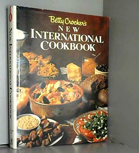Imagen de archivo de Betty Crocker's New International Cookbook a la venta por Once Upon A Time Books