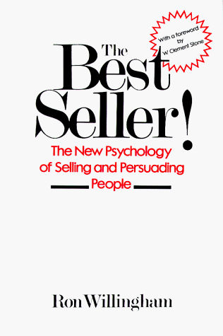 Beispielbild fr The Best Seller!: The New Psychology of Selling and Persuading People zum Verkauf von SecondSale