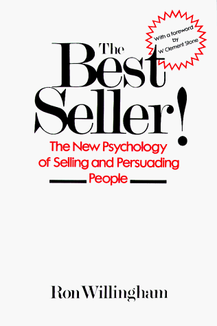 Stock image for The Best Seller!: The New Psychology of Selling and Persuading People for sale by SecondSale