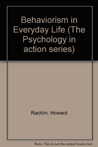 9780130745835: Behaviorism in Everyday Life