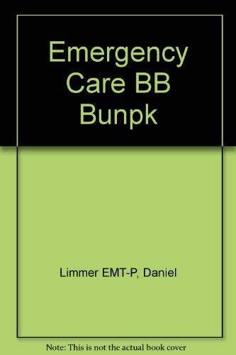 Emergency Care: Bundle (9780130749895) by Limmer, Daniel