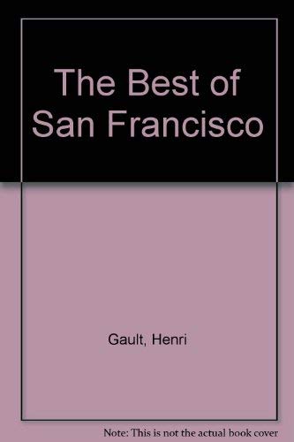 Stock image for The Best of San Francisco for sale by Top Notch Books
