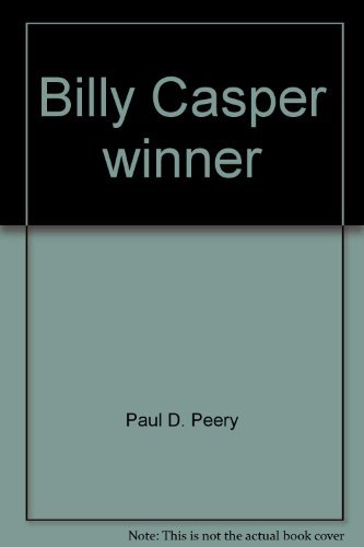 Billy Casper: Winner