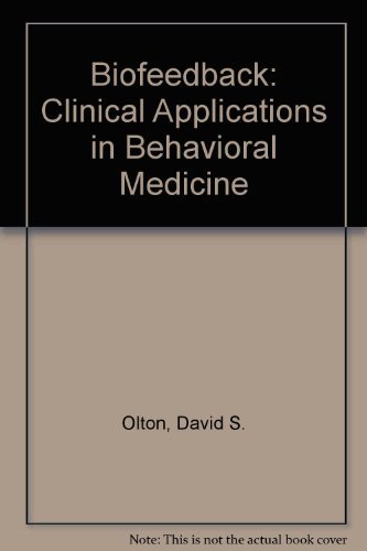 Beispielbild fr Biofeedback : Clinical Applications in Behavioral Medicine zum Verkauf von Better World Books