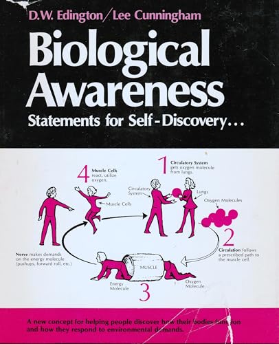 Biological awareness: Statements for self-discovery (9780130771803) by Edington, D. W