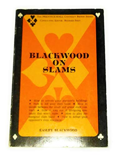 Imagen de archivo de Blackwood on Slams (Prentice-Hall Contract Bridge Series) a la venta por Persephone's Books
