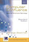 Computer Confluence, Standard Edition with CD, Fifth Edition (9780130778383) by Beekman, George