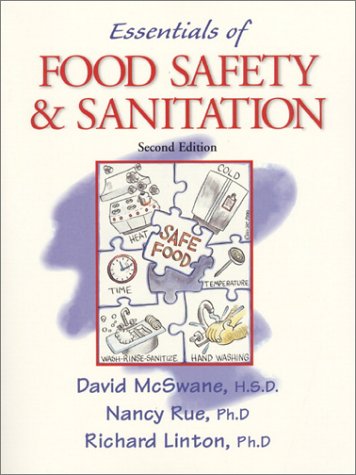 Essentials of Food Safety and Sanitation & Study Guide Package (2nd Edition) (9780130779403) by McSwane, David; Rue, Nancy R., Ph.D.; Linton, Richard; Rue, Nancy