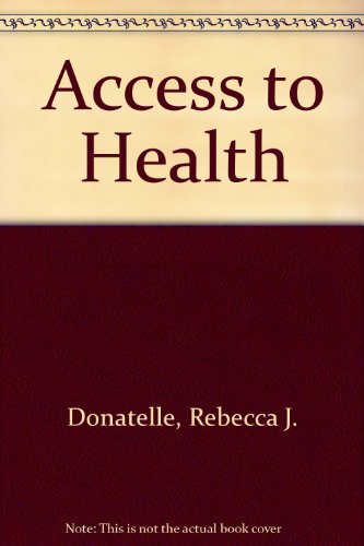 Beispielbild fr Access to Health zum Verkauf von Better World Books