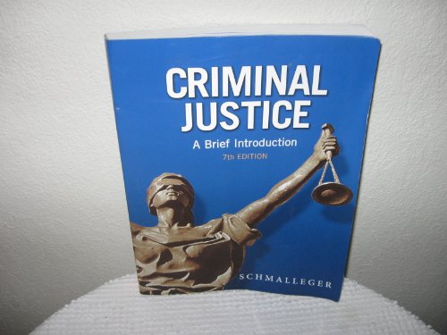 Criminal Justice Today and Study Guide Package (9780130786135) by Frank J. Schmalleger