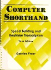 Imagen de archivo de Computer Shorthand: Speed Building and Real-Time Transcription (3rd Edition) a la venta por dsmbooks