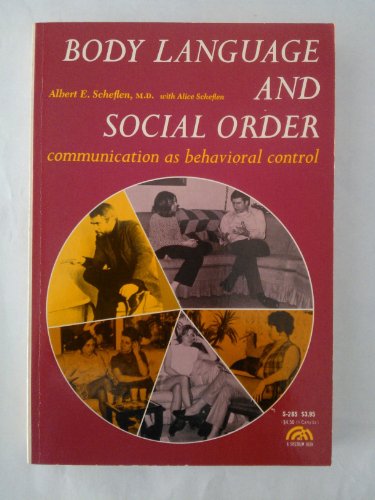 9780130795823: Body Language and the Social Order: Communication As Behavioral Control