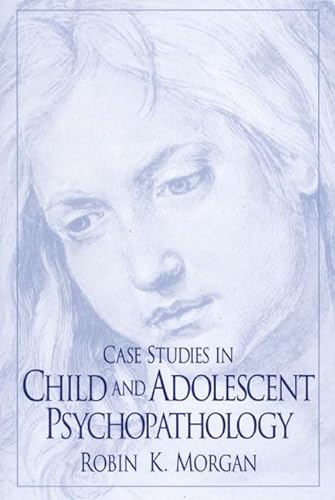 Beispielbild fr Case Studies in Child and Adolescent Psychopathology zum Verkauf von Better World Books