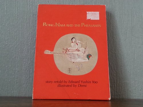 Bong Nam and the Pheasants (9780130796653) by Yoo, Yushin