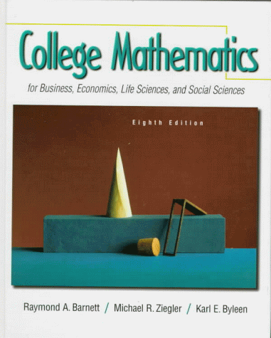 Immagine dell'editore per College Mathematics for Business, Economics, Life Sciences and Social Sciences venduto da Better World Books