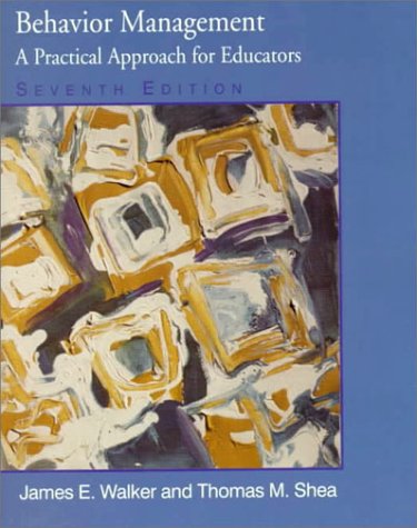Imagen de archivo de Behavior Management: A Practical Approach for Educators (7th Edition) a la venta por HPB-Red