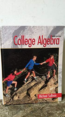 Stock image for College Algebra for sale by Idaho Youth Ranch Books