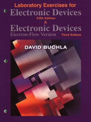 Imagen de archivo de Laboratory Exercises for Electronic Devices, Fifth Edition and Electronic Devices: Electron-Flow Version, Third Edition a la venta por ThriftBooks-Dallas