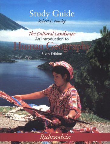 Stock image for The Cultural Landscape: An Introduction to Human Geography (6th Edition Study Guide) for sale by Once Upon A Time Books