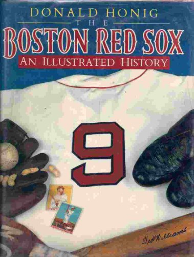 9780130803269: The Boston Red Sox: An Illustrated History